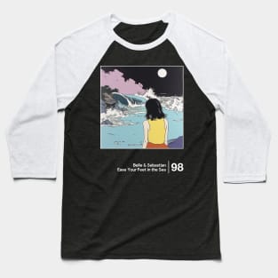 Ease Your Feet in the Sea - Minimal Style Graphic Design Baseball T-Shirt